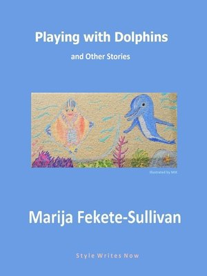 cover image of Playing with Dolphins and Other Stories
